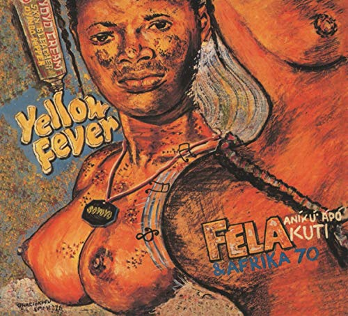 CD cover for Fela Kuti’s “Yellow Fever/Na Poi” featuring painted portrait.