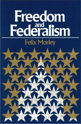Book cover: "Freedom and Federalism" with a star-shaped Capitol building.