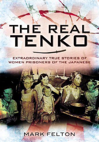 Book cover: "The Real Tenko" depicts women and children, wartime setting.