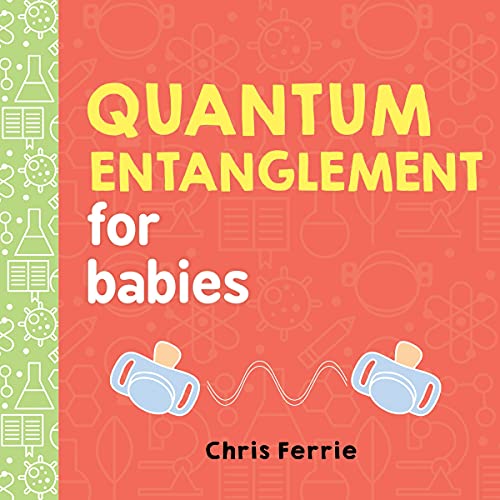 Book cover with "Quantum Entanglement for Babies" title and baby pacifiers.