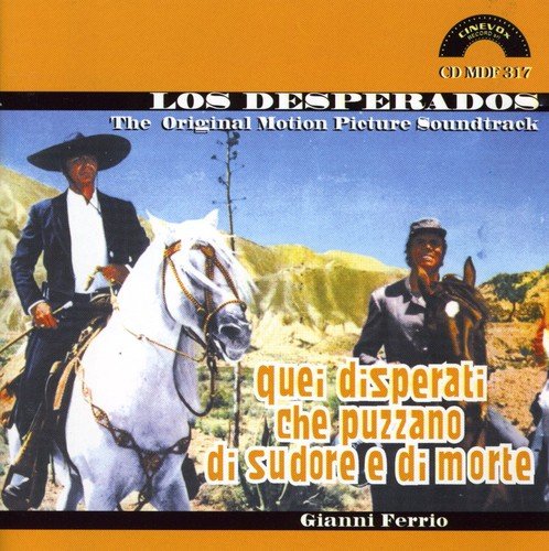 CD cover for “Los Desperados” soundtrack featuring cowboys on horseback.