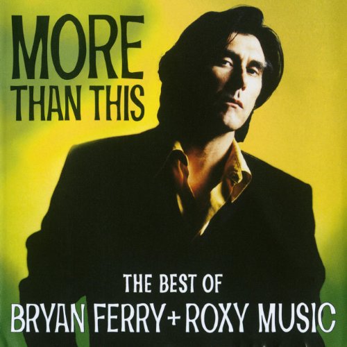 Album cover featuring Bryan Ferry against a yellow and green background with text overlay.