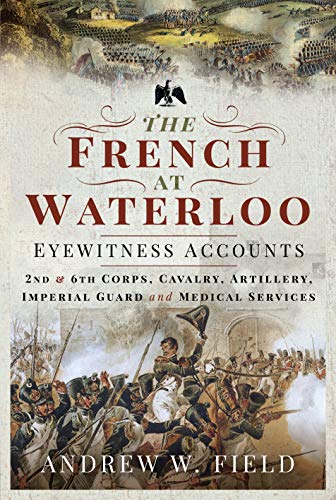 Book cover titled The French at Waterloo featuring a historical battle scene with soldiers.