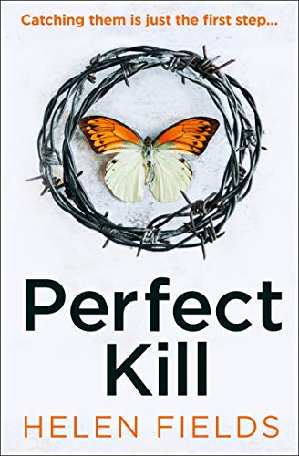Book cover: butterfly trapped in barbed wire, title "Perfect Kill".