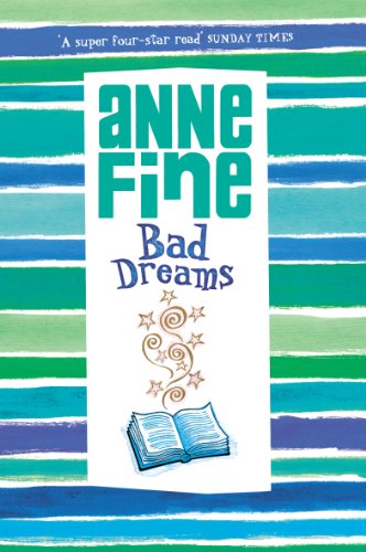 Book cover for “Bad Dreams” by Anne Fine with stars and an open book.