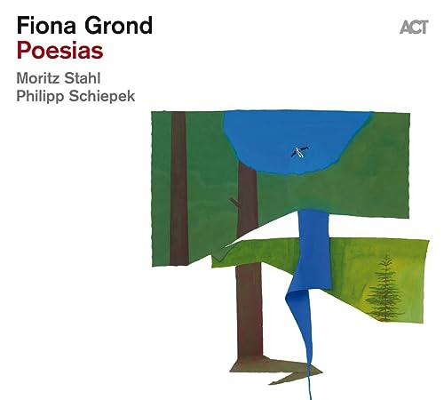 CD cover for Fiona Grond’s “Poesias” featuring abstract, colorful trees.