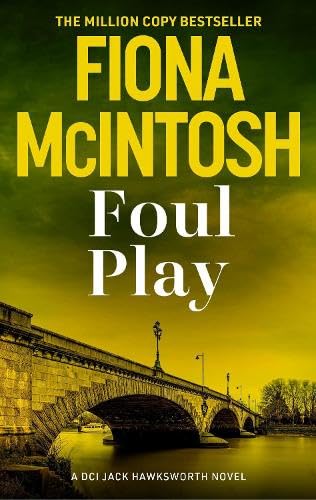 Book cover: “Foul Play” by Fiona McIntosh, featuring a stone bridge.
