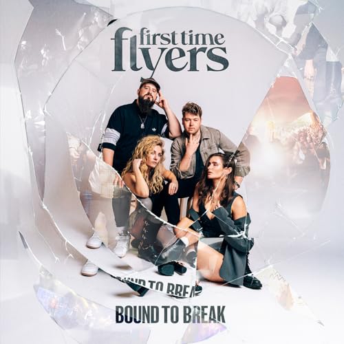 CD cover for First Time Flyers’ “Bound To Break” featuring four people.