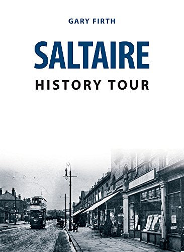 Book cover for “Saltaire History Tour” featuring a vintage street scene.