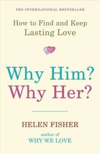 Book cover for Why Him? Why Her? by Helen Fisher on a cream background.