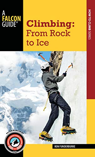 Book cover: "Climbing: From Rock to Ice" featuring a climber on a rock face.