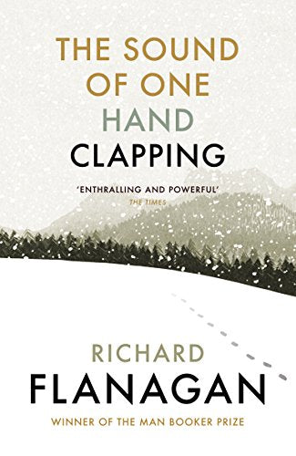 Book cover for The Sound of One Hand Clapping featuring a snowy mountain landscape.
