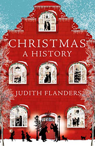 Book cover: “Christmas: A History” with a red building and silhouetted figures.