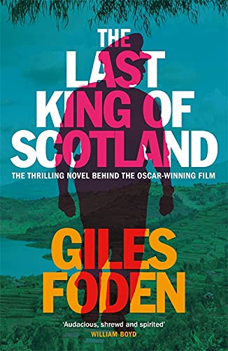 Book cover for "The Last King of Scotland" with a figure’s back.