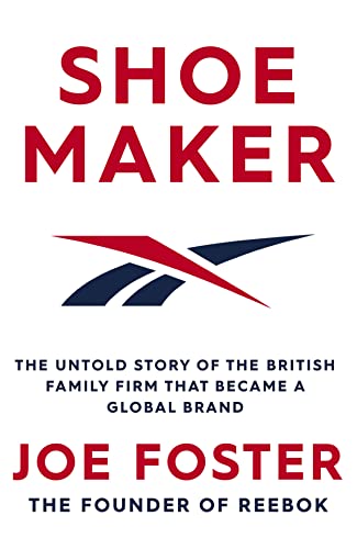 Book cover titled Shoemaker by Joe Foster with the Reebok logo on white background.