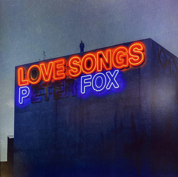 Album cover for Peter Fox’s “Love Songs” with neon sign imagery.