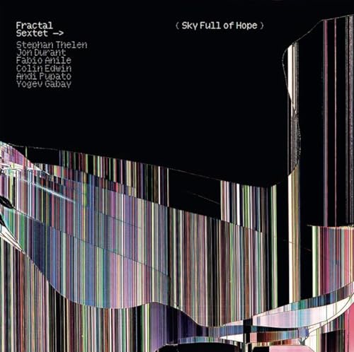 CD cover for “Sky Full Of Hope” by Fractal Sextet, abstract art.