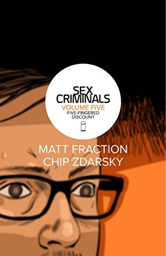 Comic book cover: "Sex Criminals Volume 5" with a close-up face.