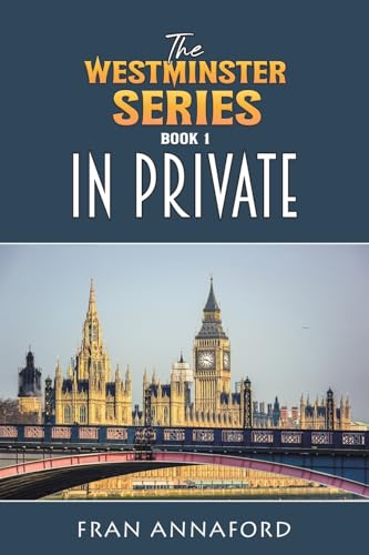 Book cover with Westminster buildings and the title “In Private”.