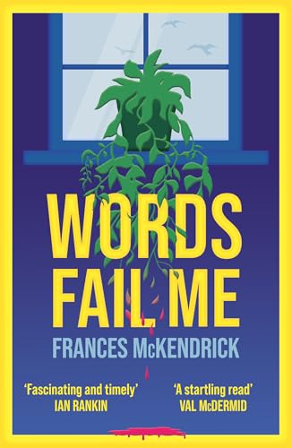 Book cover: “Words Fail Me” with plant and window illustration.