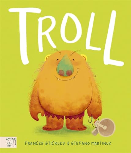 A yellow, furry troll with a large green nose holds a megaphone on green background.