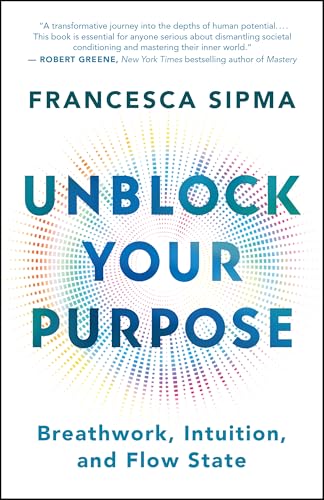 Book cover with bold blue text: “Unblock Your Purpose” and radiating colorful lines.
