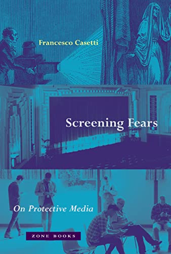 Book cover: “Screening Fears” with images of film projection and people.