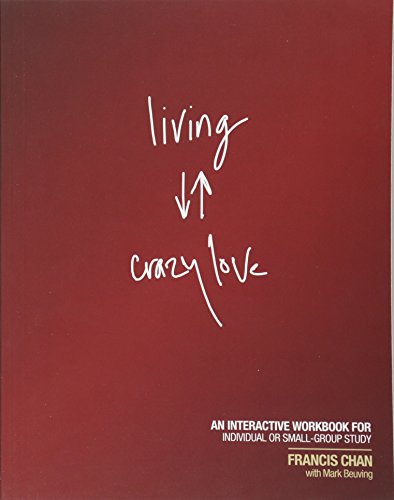 Red book cover with white handwritten text: “Living Crazy Love.”