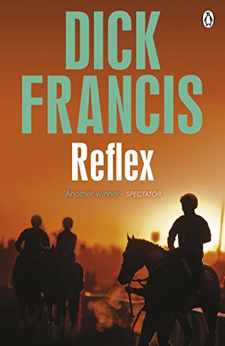Book cover for "Reflex" by Dick Francis, featuring horseback riders at sunset.