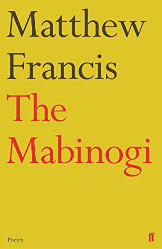 Yellow book cover with red and brown text: "The Mabinogi" by Matthew Francis.
