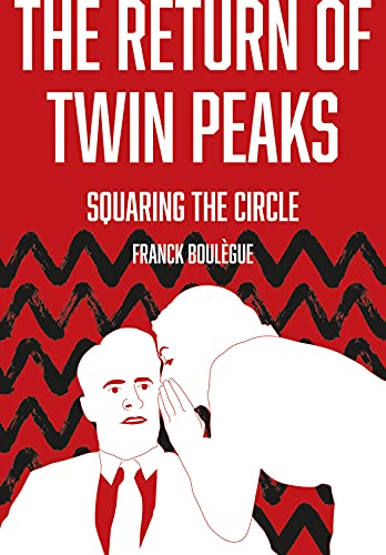 Book cover: red background, stylized figures, and “The Return of Twin Peaks” title.