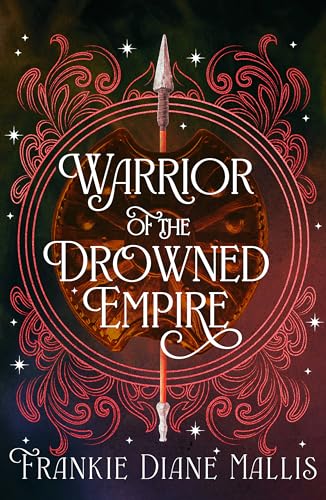 Book cover with ornate red frame, spear, and title “Warrior of the Drowned Empire.”