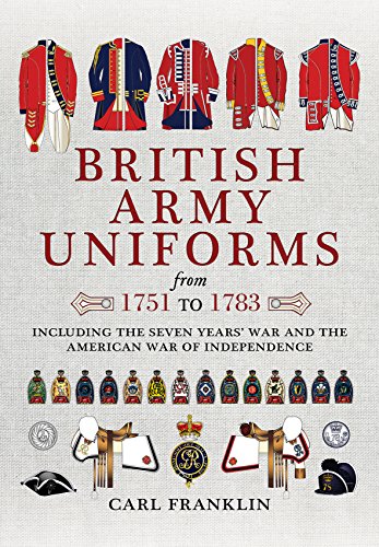 Book cover displaying British Army uniform illustrations, historical badges, and equipment from 1751 to 1783.