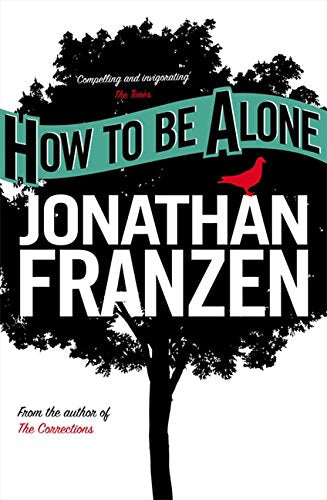 Book cover: "How to Be Alone" by Jonathan Franzen, with a red bird.