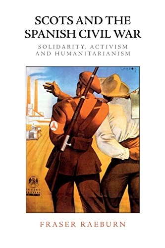 Book cover depicting soldiers and architecture, titled “Scots and the Spanish Civil War.”