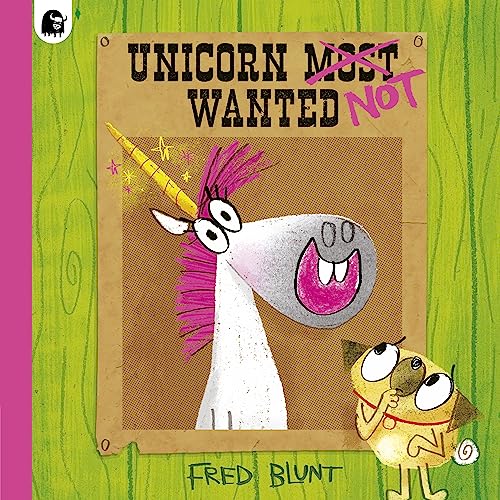 Cartoon unicorn and pug on a brown "Most Wanted" poster.