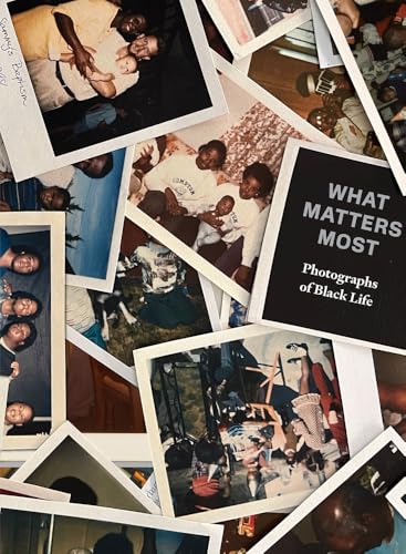 Scattered vintage photographs of Black people and a book cover reading "What Matters Most.