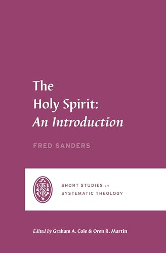 Book cover: "The Holy Spirit: An Introduction" by Fred Sanders.