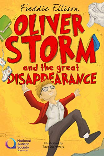 Book cover: boy with glasses running, title “Oliver Storm and the Great Disappearance”.