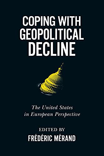 Book cover: “Coping with Geopolitical Decline” with a golden Capitol dome.