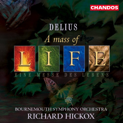 CD cover for Delius's A Mass of Life featuring the word LIFE in four boxes.