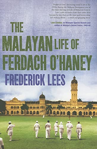 Book cover: “The Malayan Life of Ferdach O’Haney” with a colonial building.