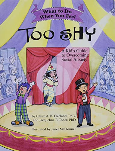 Book cover with circus scene and text: "What to Do When You Feel Too Shy.