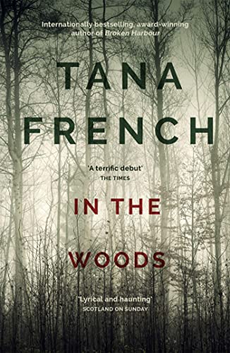 Book cover for “In the Woods” by Tana French, featuring a dark forest.
