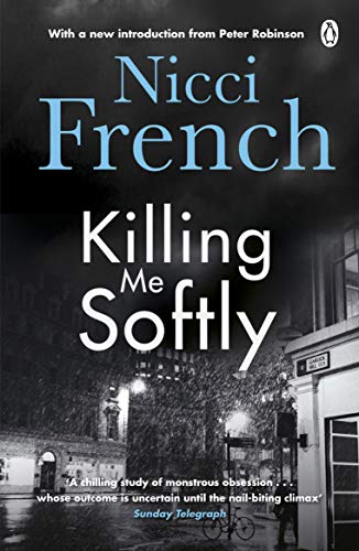 Book cover for Killing Me Softly by Nicci French featuring a rainy city street.
