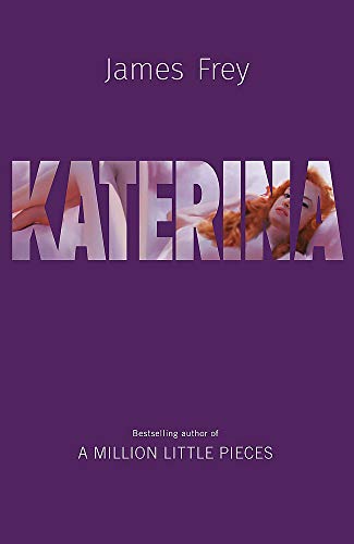 Book cover for “Katerina” by James Frey, with a woman’s image.