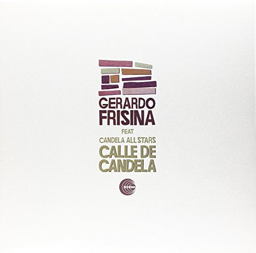 Album cover for “Calle De Candela” by Gerardo Frisina, abstract design.