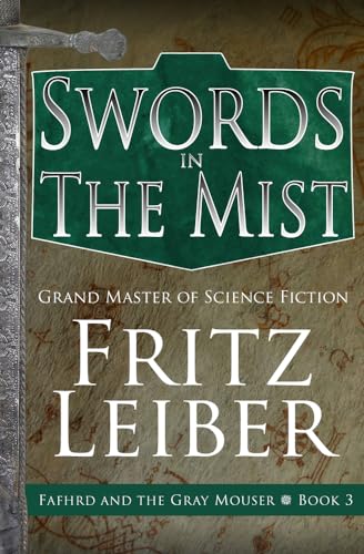 Book cover for “Swords in the Mist” by Fritz Leiber, fantasy novel.