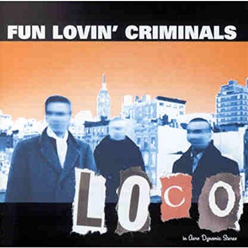 Fun Lovin' Criminals album cover featuring three blurred figures against a city skyline background.