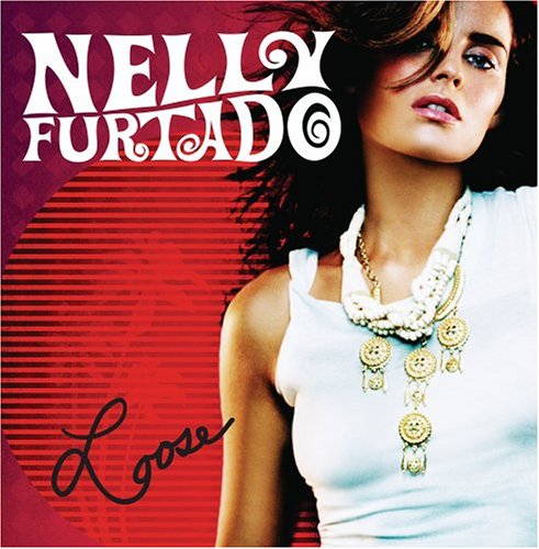 Nelly Furtado album cover, "Loose," featuring a portrait and red background.